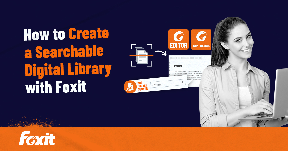 How to Create a Searchable Digital Library with Foxit Foxit